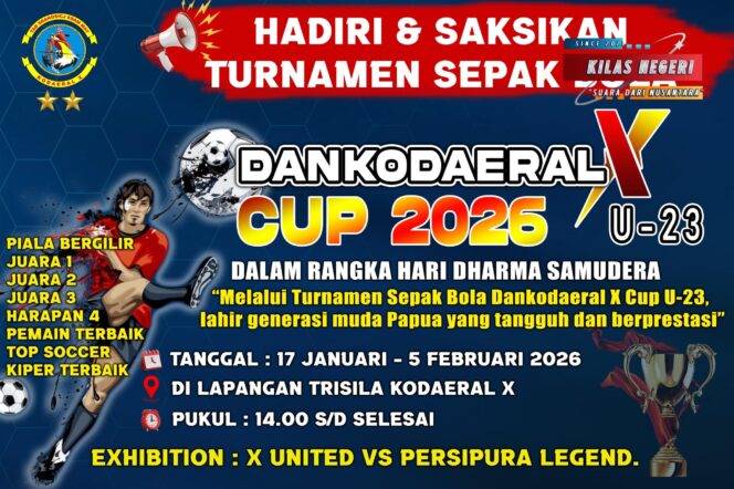 
Saksikan Lahirnya Mutiara Baru Sepak Bola Papua di Dankodaeral X Cup 2026 U-23