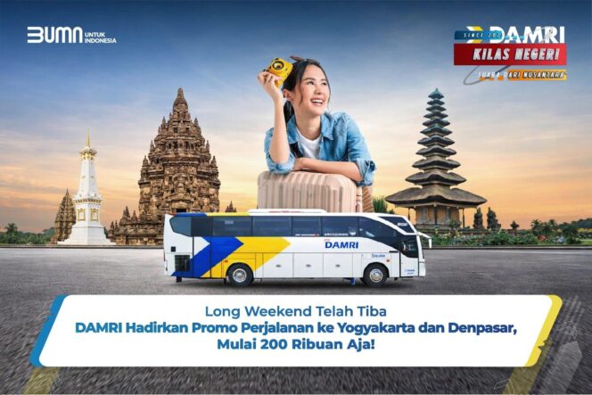 
Long Weekend Telah Tiba: DAMRI Hadirkan Promo Perjalanan ke Yogyakarta dan Denpasar, Mulai 200 Ribuan Aja!