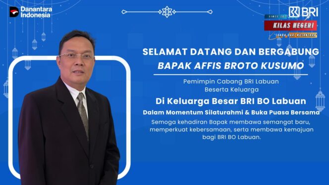 
Momentum Silaturahmi dan Buka Puasa Bersama: Penyambutan Pemimpin Cabang BRI BO Labuan